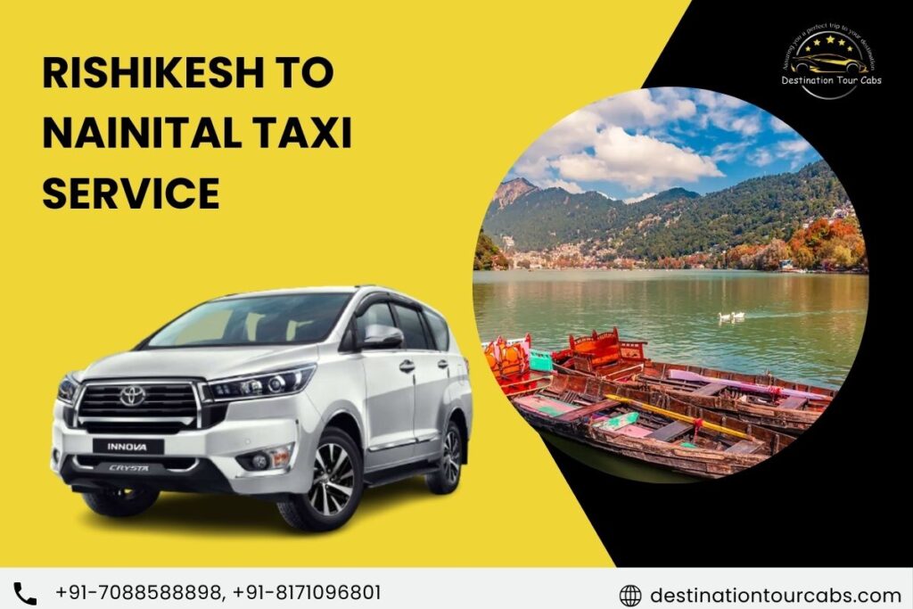 Rishikesh to Nainital Taxi Service