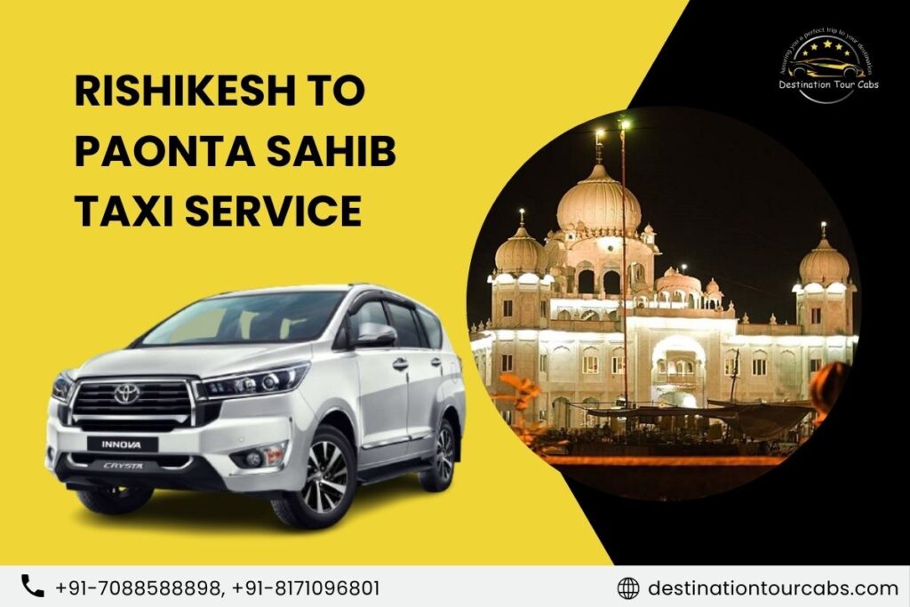 Rishikesh to Paonta Sahib Taxi Service