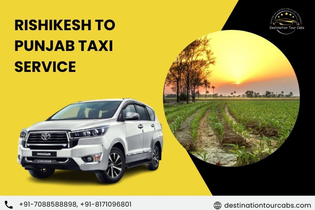 Rishikesh to Punjab Taxi Service