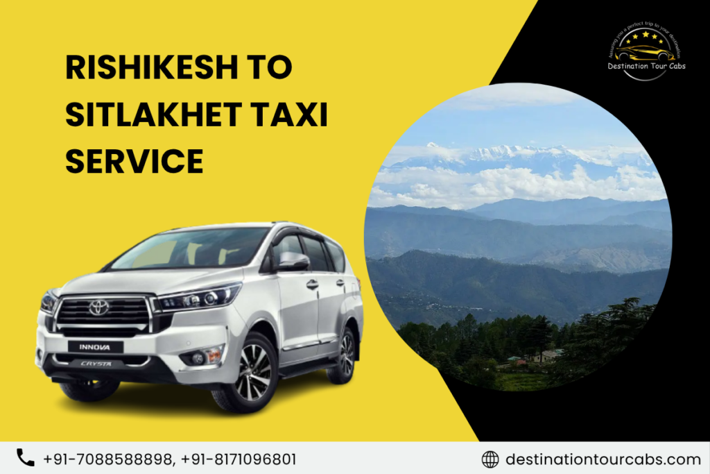 Rishikesh to Sitlakhet Taxi Service