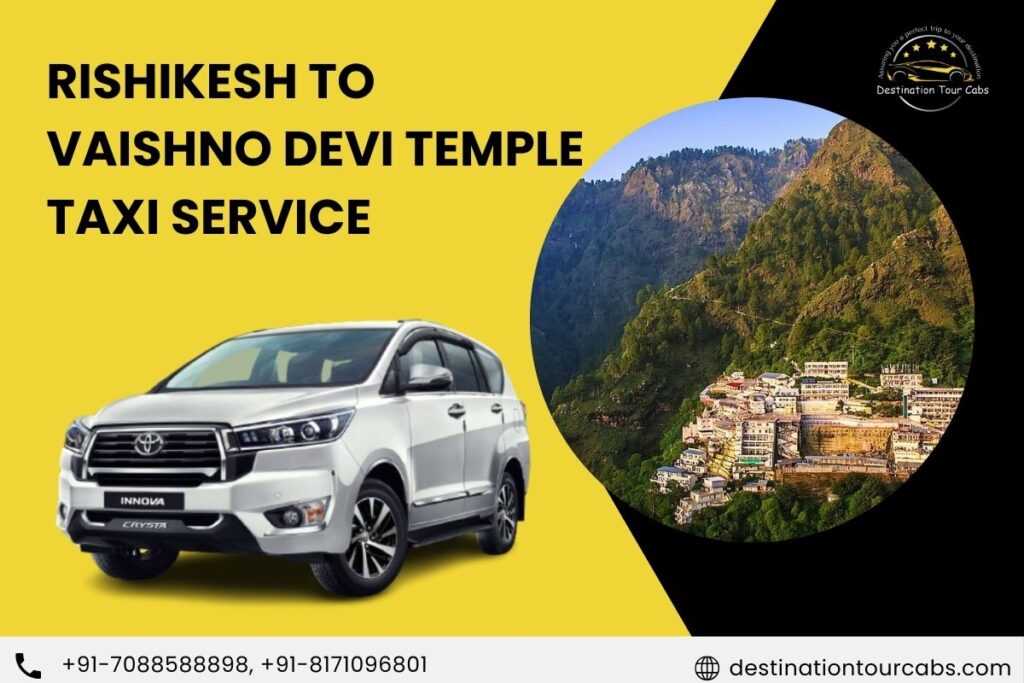 Rishikesh to Vaishno Devi Temple Taxi Service