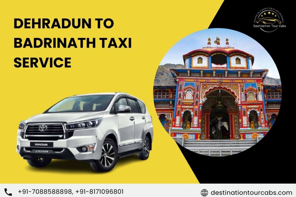 Dehradun to badrinath Taxi Service