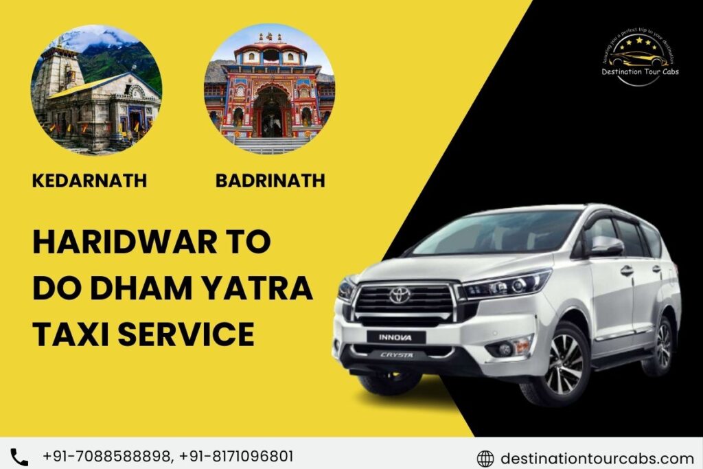Haridwar to Do dham Yatra taxi service Kedarnath & Badrinath