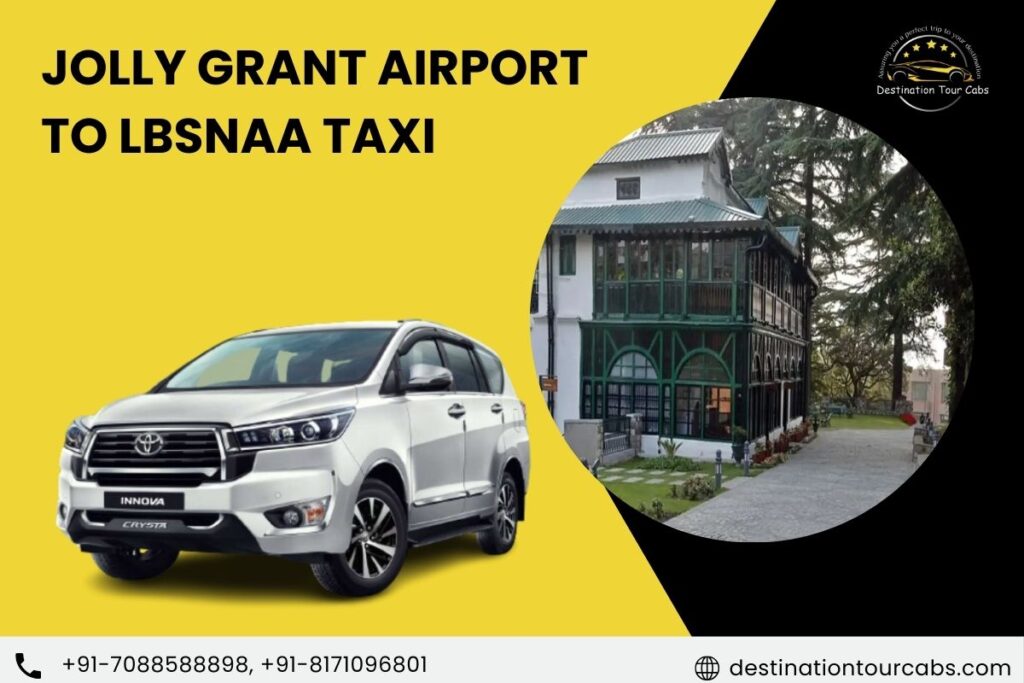 jolly grant Airport to LBSNAA taxi