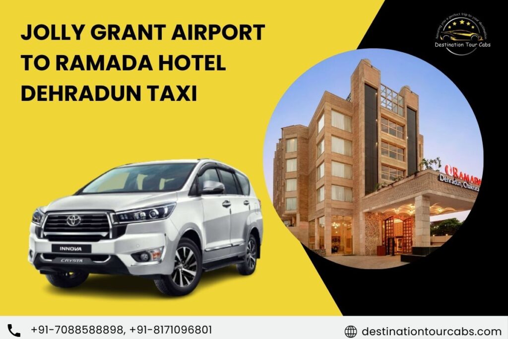 Jolly Grant Airport to Ramada Hotel Dehradun Taxi