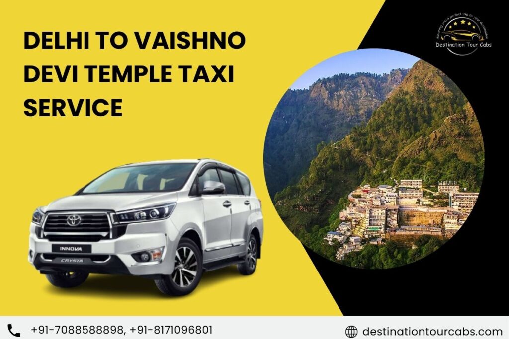 Delhi to Vaishno Devi Temple katra Taxi Service