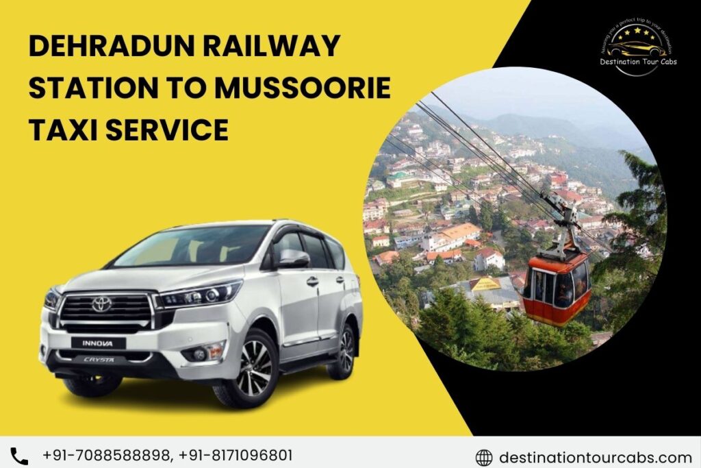 dehradun railway station to mussoorie taxi service