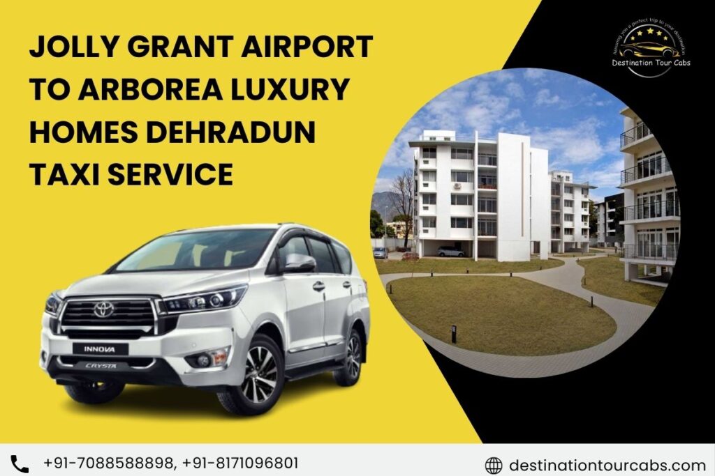 Jolly Grant Airport to Arborea Luxury Homes Dehradun Taxi