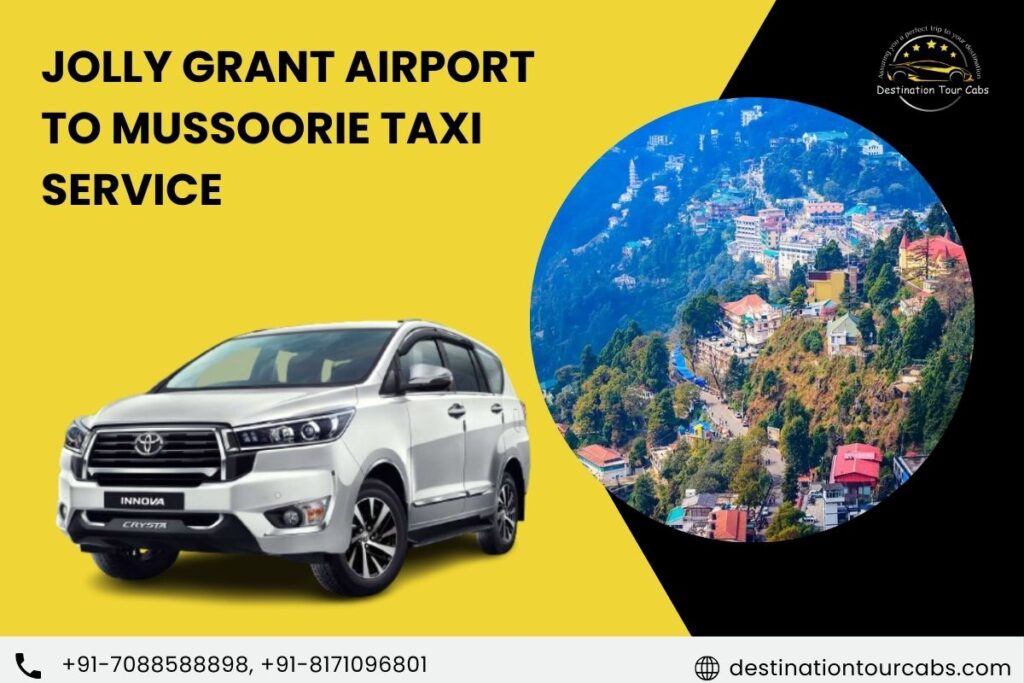 jolly grant Airport to Mussoorie taxi service