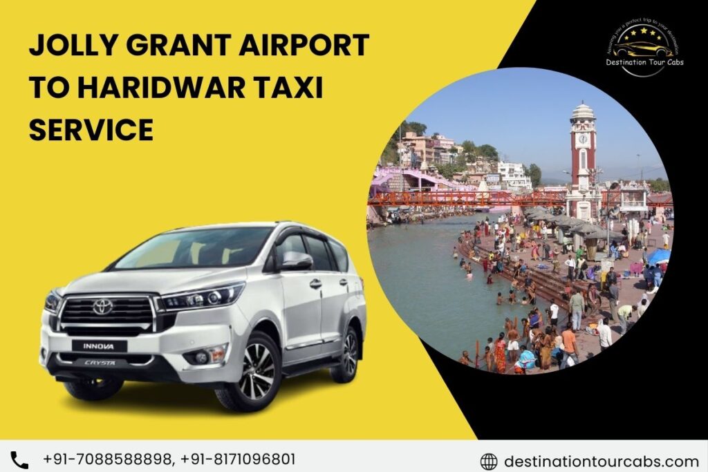 Jolly Grant Airport to Haridwar Taxi