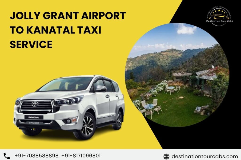 Jolly Grant Airport to Kanatal Taxi Service
