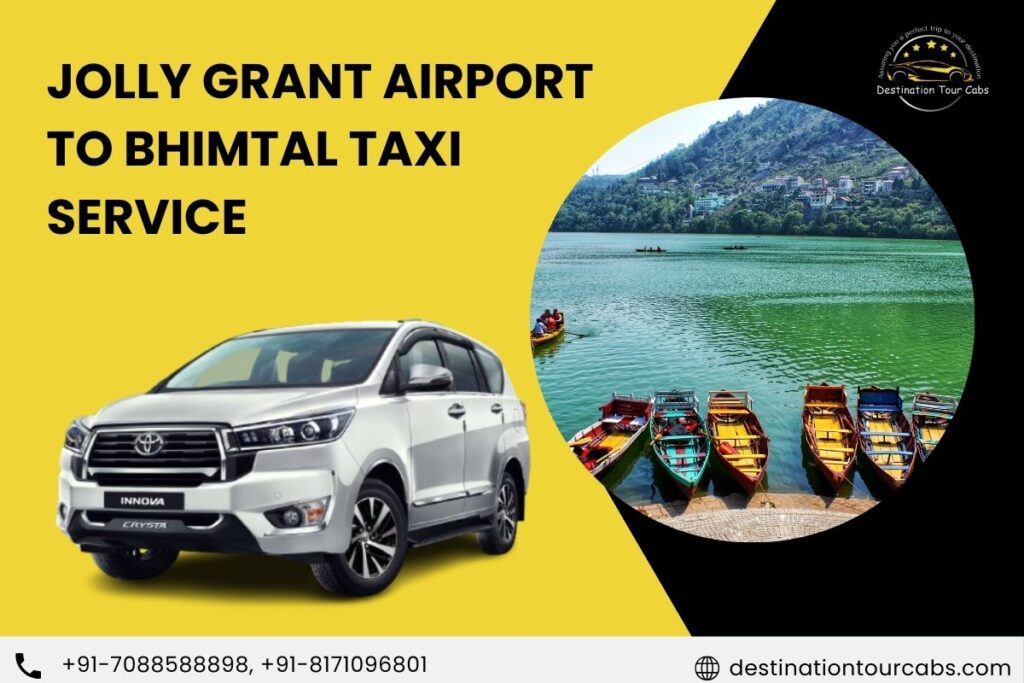Jolly Grant Airport to Bhimtal Taxi Service
