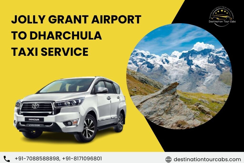 Jolly Grant Airport to Dharchula Taxi Service
