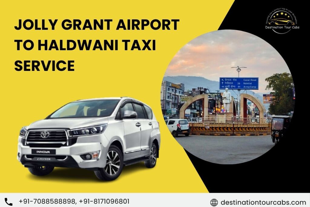 Jolly Grant Airport to Haldwani Taxi Service