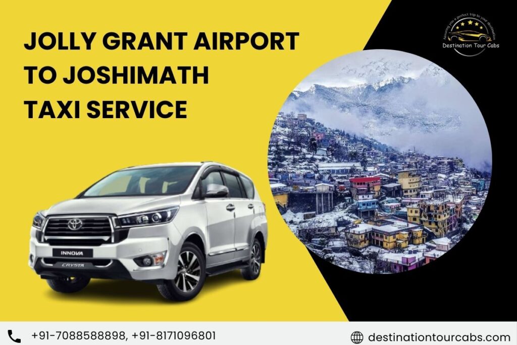 Jolly Grant Airport to Joshimath Taxi Service