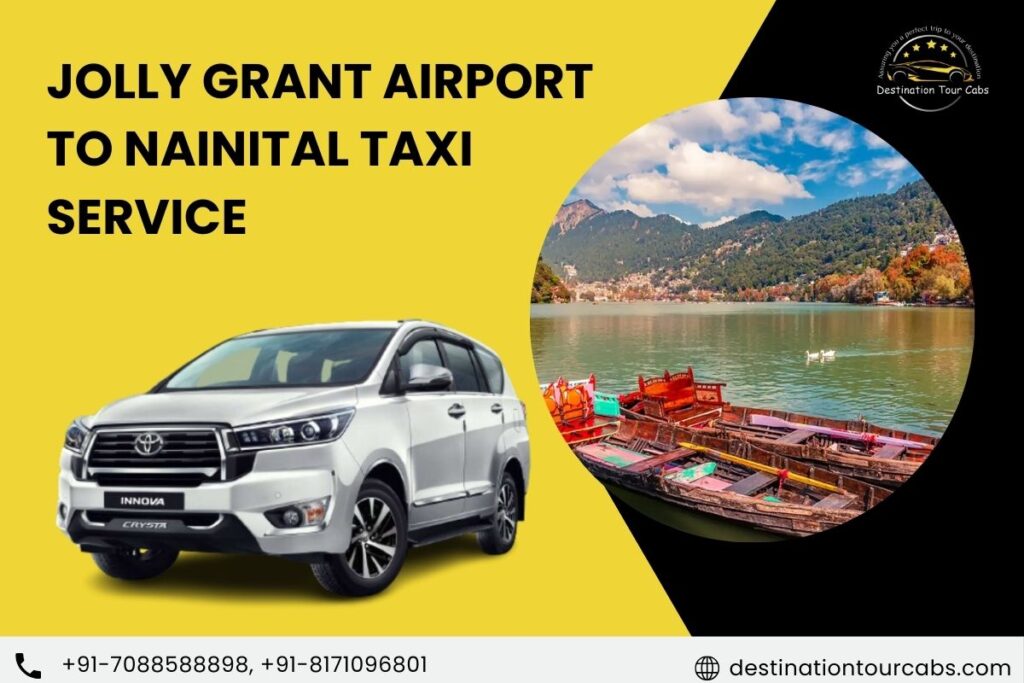 Jolly Grant Airport to Nainital Taxi Service