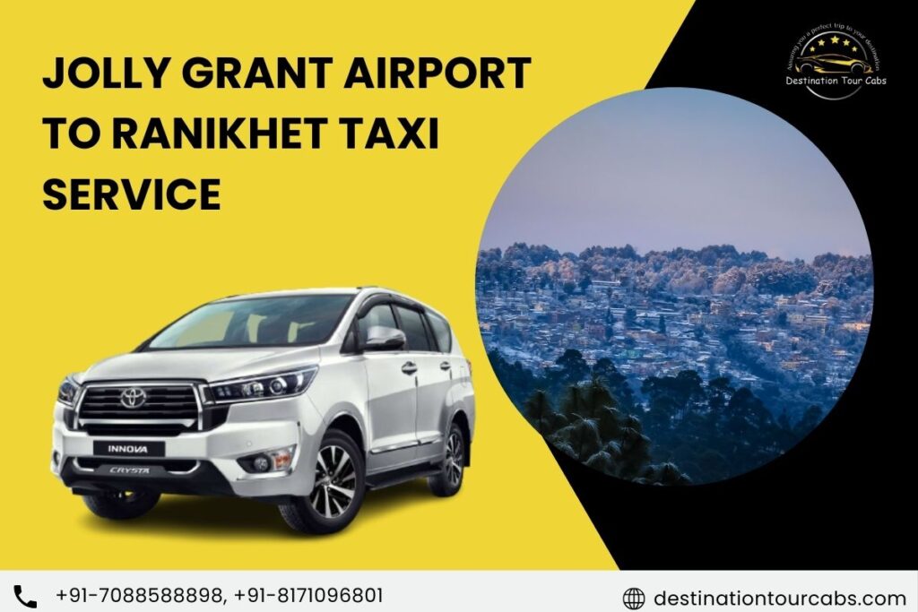 Jolly Grant Airport to Ranikhet Taxi Service
