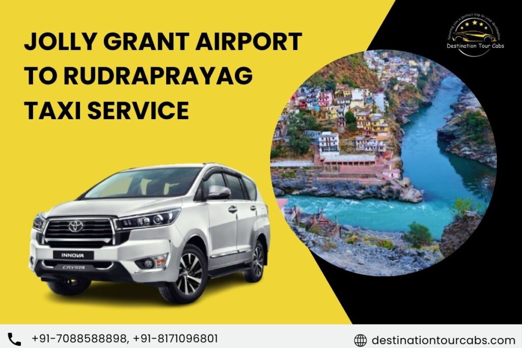 Jolly Grant Airport to Rudraprayag Taxi Service