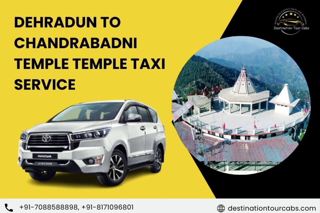 Dehradun to Chandrabadni Temple Taxi