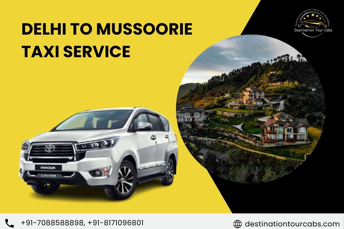 Delhi to Mussoorie Taxi Service