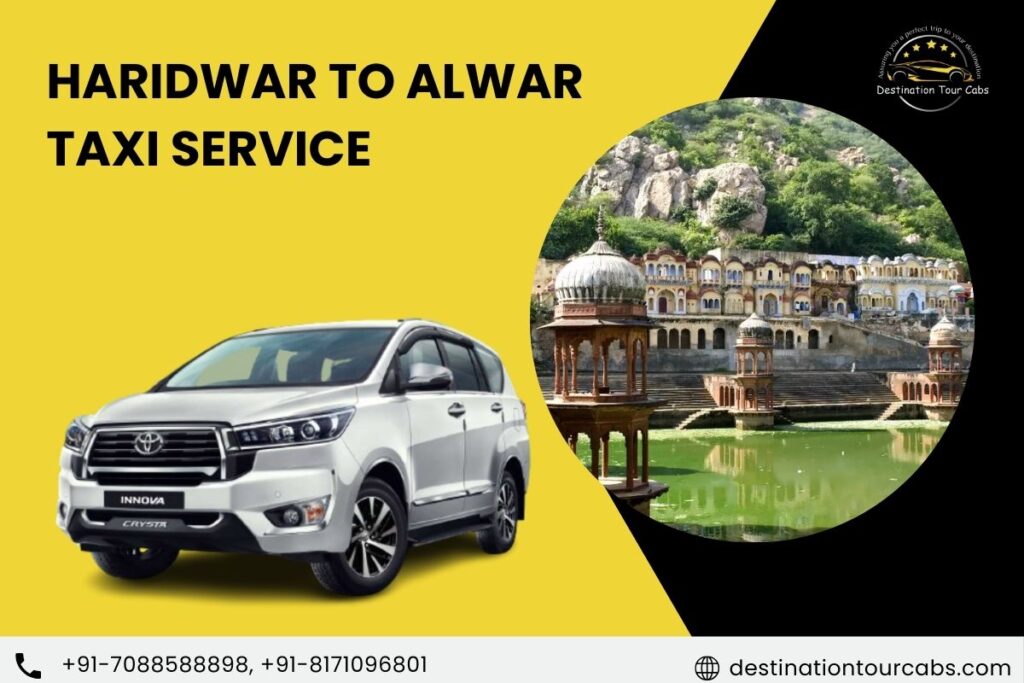 Haridwar to Alwar Taxi Service