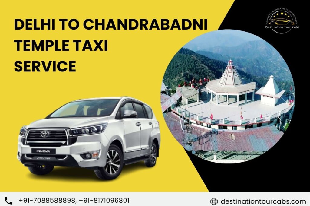 Delhi to Chandrabadni Temple Taxi