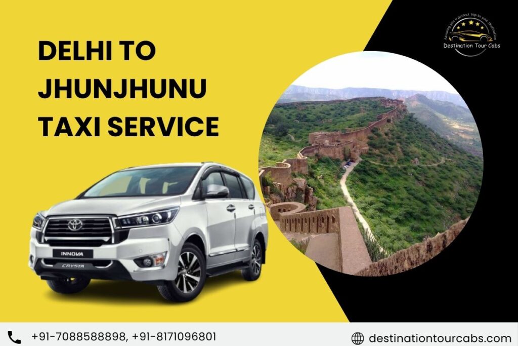 Delhi to Jhunjhunu Taxi Service