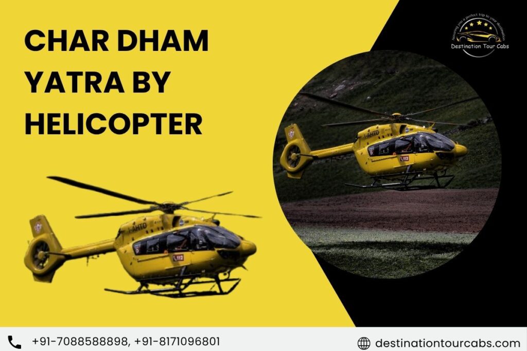 Char Dham Yatra by Helicopter – 4 Nights / 5 Days