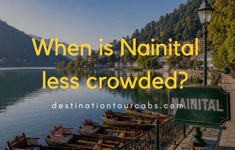 When is Nainital less crowded
